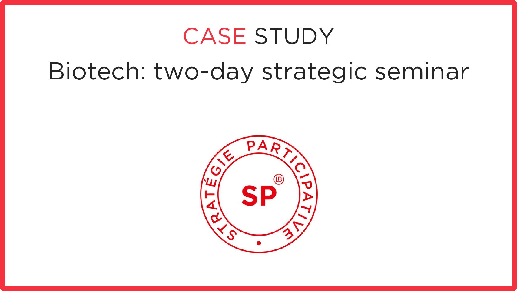 Biotech: two-day strategic seminar