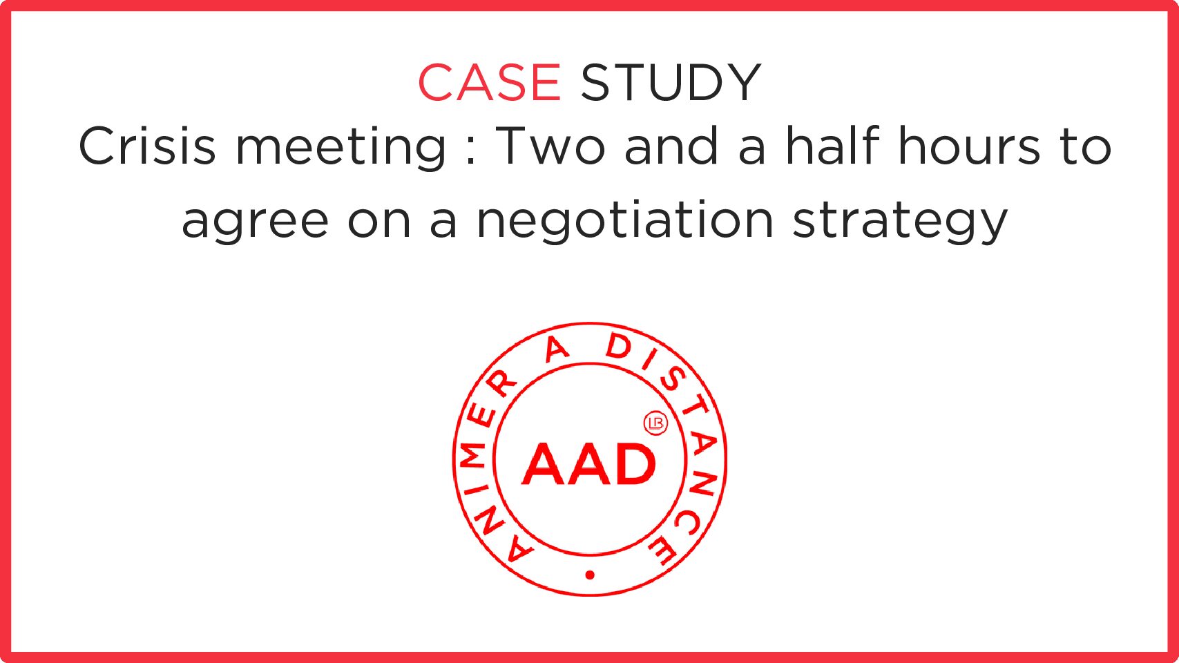 Crisis meeting : Two and a half hours to agree on a negotiation strategy