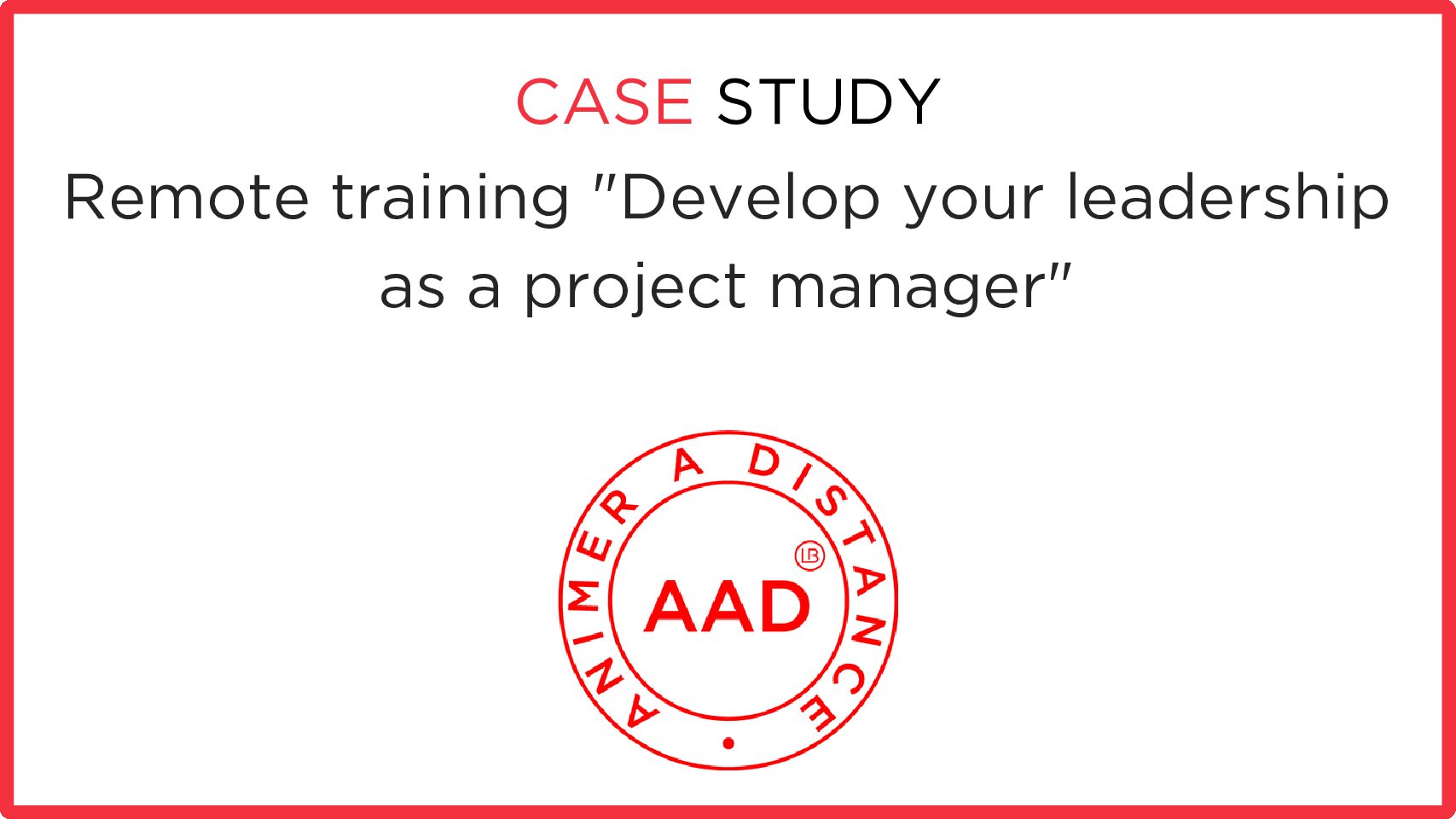 Remote training “Develop your leadership as a project manager”